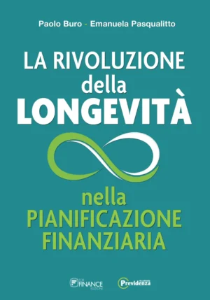 La rivoluzione della longevità - libro Accademia Previdenza